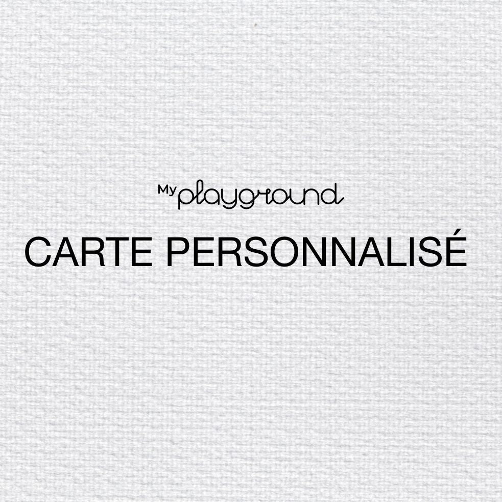 Carte Personnalisée - myplayground