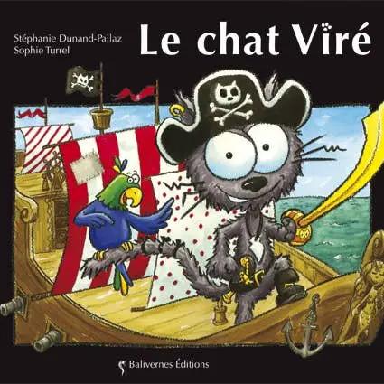 Le chat Viré by Balivernes éditions
