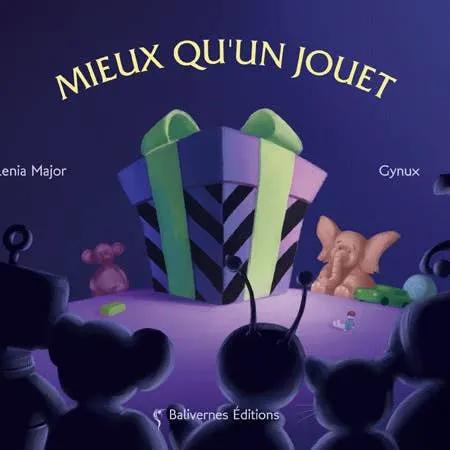 Mieux qu'un jouet by Balivernes éditions
