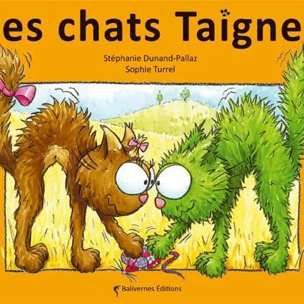 Les chats Taignes by Balivernes éditions