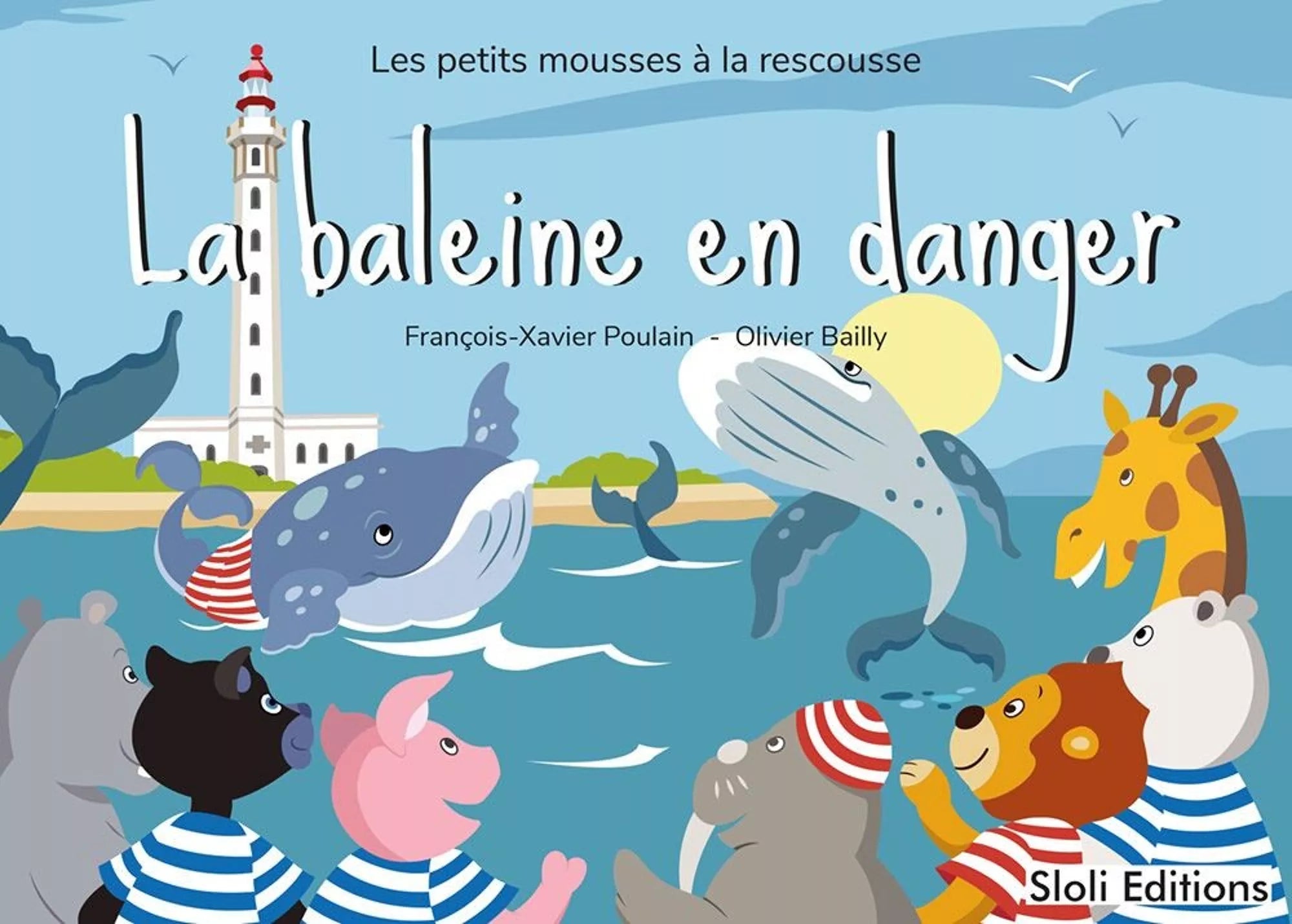 Livre Pour Enfant - La Baleine En Danger - Sloli  Sloli Livre Pour Enfant - La Baleine En Danger - Sloli myplayground
