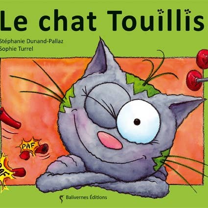 Le chat Touillis  Balivernes éditions Le chat Touillis myplayground