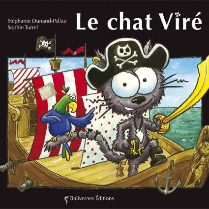 Le chat Viré  Balivernes éditions Le chat Viré myplayground